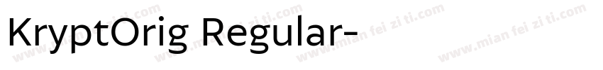 KryptOrig Regular字体转换